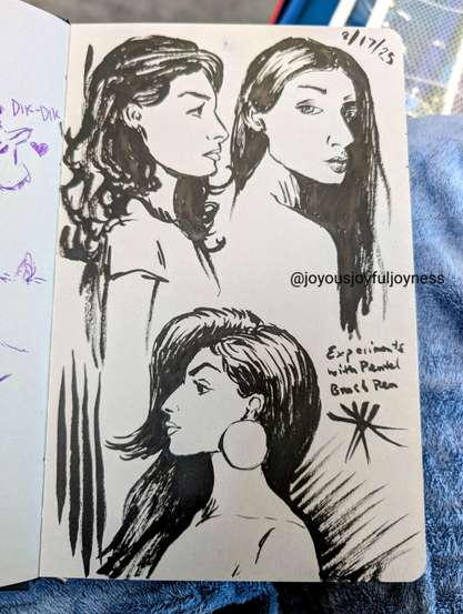 Sketchbook page on toned paper of 3 women in black ink. The date 8/17/25 is written on the top right corner. The top left woman is looking to the right in profile. The top left woman is looking askance at the viewer. The bottom woman is looking to the left in profile. There are a series of parallel lines to the left and right of the woman. The text to the right says Experiments with Pentel Brush Pen.