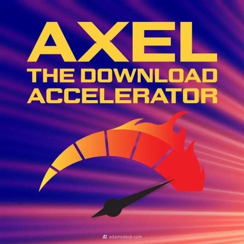 Yellow text aligned in the shape of a rectangle says, 'Axel The Download Accelerator' next to a speedometer that goes from yellow to red with a flame on the far right side and a needle pointing to almost maximum acceleration.