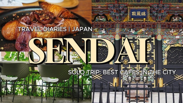 Sendai Solo Travel Vlog | Exploring the Best Cafes. Coffee Shops & Sigtseeing spots in Japan