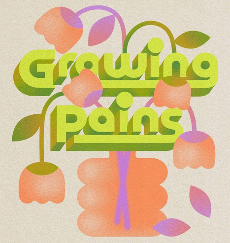 Stylized text "Growing Pains" surrounded by colorful flowers and leaves on a textured beige background.