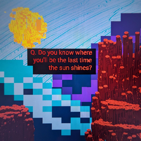 A surreal pixel landscape composed of repeating tiles extruded to form mesas. The background is made of blue and purple mixel mountains. A sun of jumbled blocks shins across a scrawled sky. The image shows the artifacts of a photographed screen. Crunch 3D text against a flat black background reads "Q. Do you kno where you'll be the last time the sun shines?"