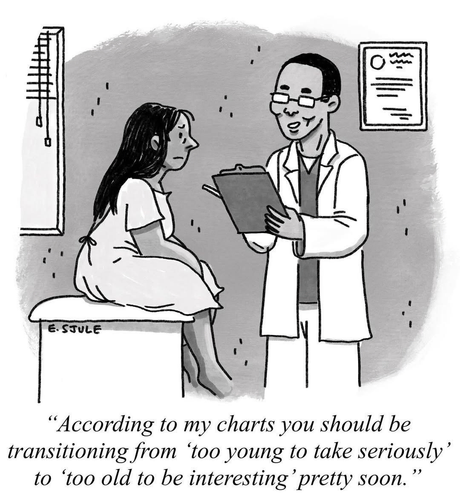 A comic of a doctor telling a woman she’s between too young to be taken seriously and too old to be an interesting person