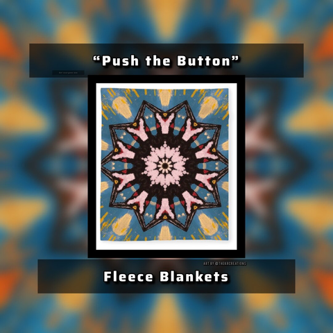 https://fineartamerica.com/featured/push-the-button-kristopher-r.html?product=fleece-blanket