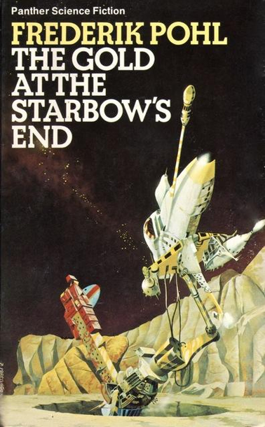 Cover for Pohl's collection The Gold at the Starbow's End. An excavator spaceship lifts a craft out of a hole on a planetary surface. 