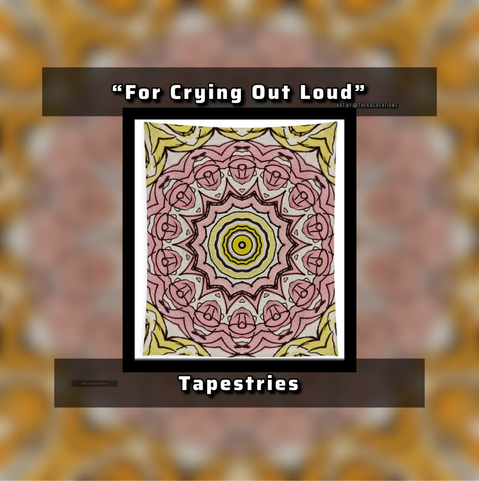 https://fineartamerica.com/featured/for-crying-out-loud-kristopher-r.html?product=tapestry