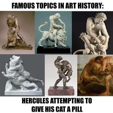 Famous topics in art history : Hercules attempting to give his cat a pill avec plusieurs sculptures représentant Hercules se battants avec un lio...euh un chat, c'est un chat
