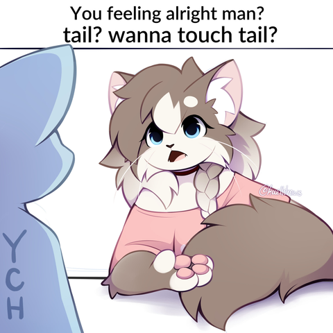 You feeling alright man? tail? wanna touch tail? , 

A cat offering his fluffy tail for stress relief
