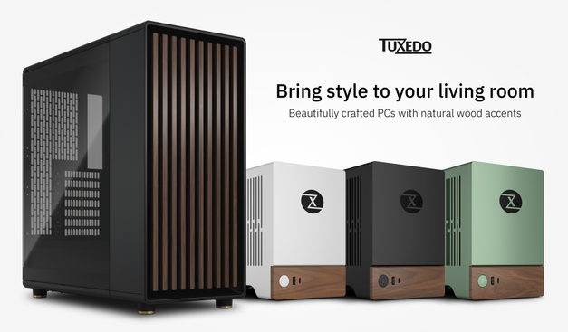 Bring style to your living room. 
Beautifully crafted PCs with natural wood accents. 