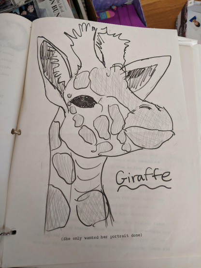 Sharpie and pencil drawing of the head of a giraffe in a notebook. Handwritten is the text "Giraffe" with a squiggly underline. Text at the bottom reads "(She only wanted her portrait done)."