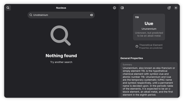 A screenshot of Nucleus showing the search page with the word "Unobtainium" in the search bar and a indicator saying nothing was found. On the right side there's a sidebar with the information for the chemical element Ununennium. In the sidebar there's an indicator which says "Theoretical Element. Properties are predicted"