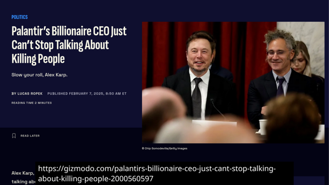Screenshot of an article by Gizmodo titled: "Palantir's billionaire CEO just can't stop talking about killing people"