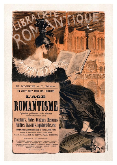 A woman dressed in 1830s fashion is shown from behind, reading a large book while reclining against a block of lettering. Notre-Dame Cathedral rises in the background, and a skull rests at her feet, reinforcing the scene’s Romantic mood. Commissioned by publisher and bookseller Ed. Monnier, this poster advertised a series of works on Romanticism, with the typographic block updated to reflect each title.